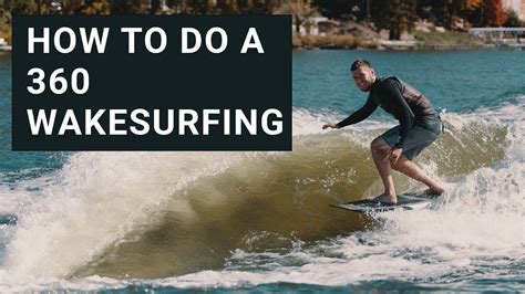 How to do a 360 Wakesurfing